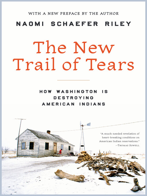 Title details for The New Trail of Tears by Naomi Schaefer Riley - Available